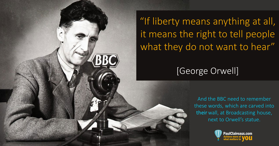 Orwell. If liberty means anything