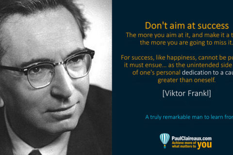Frankl. Don't aim at success
