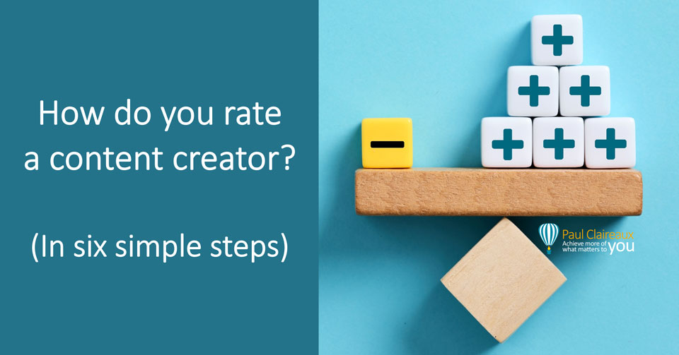 How do you rate a content creator. Paul Claireaux