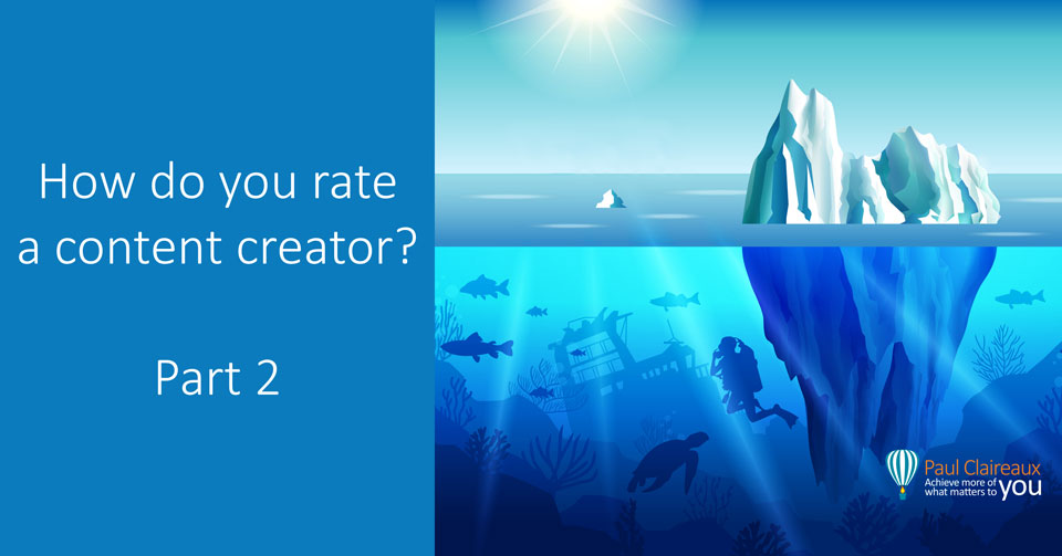 How to rate a content creator. Part 2. Paul Claireaux