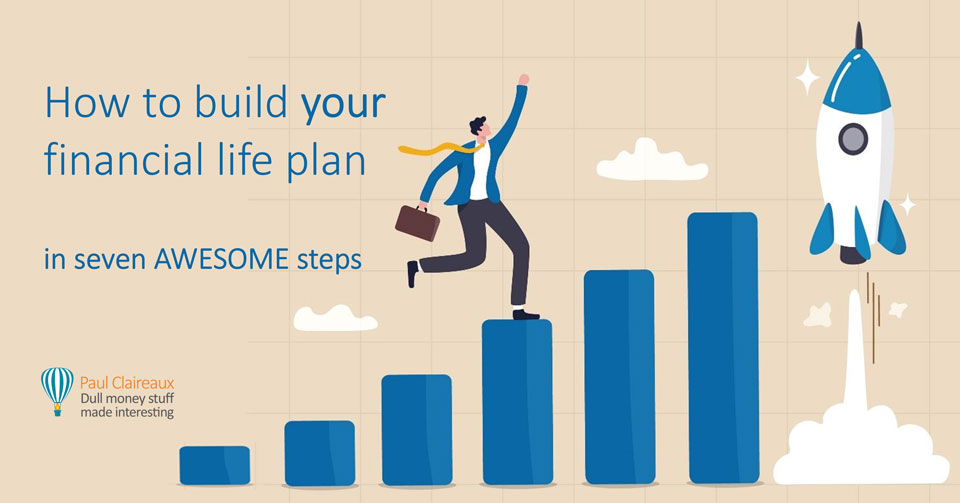 How to plan in 7 awesome steps. Paul Claireaux